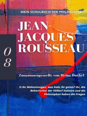 cover image of Mein Schulbuch der Philosophie JEAN-JACQUES ROUSSEAU